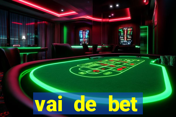 vai de bet horarios pagantes