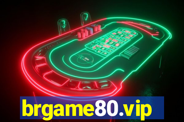 brgame80.vip