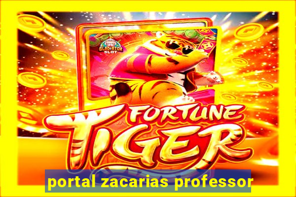 portal zacarias professor