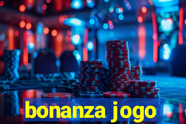 bonanza jogo