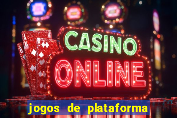 jogos de plataforma mais famosos