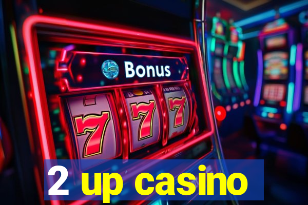 2 up casino