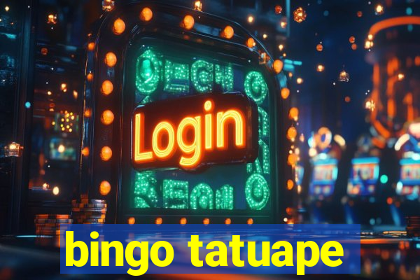 bingo tatuape