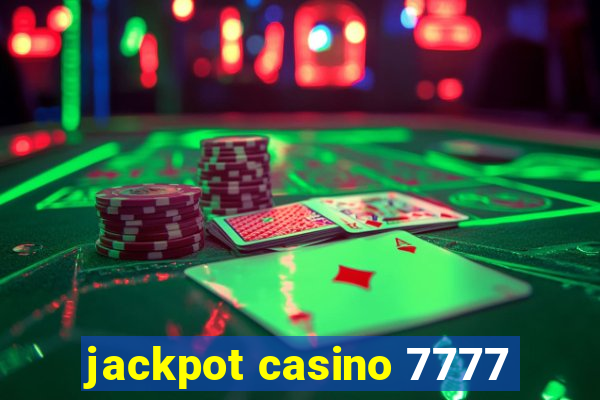 jackpot casino 7777