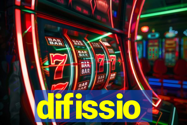 difissio