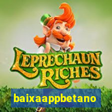 baixaappbetano