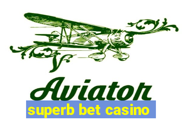 superb bet casino