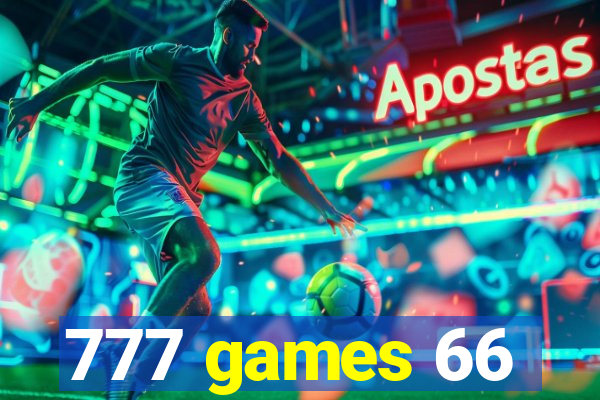 777 games 66