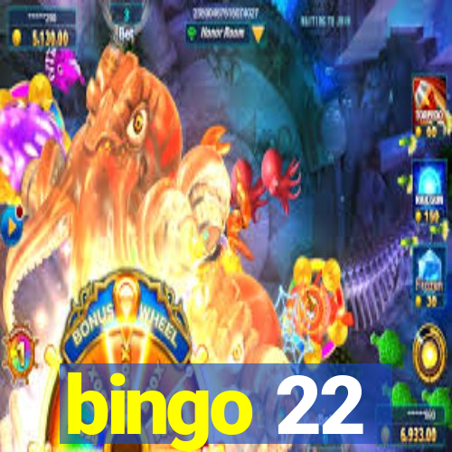 bingo 22