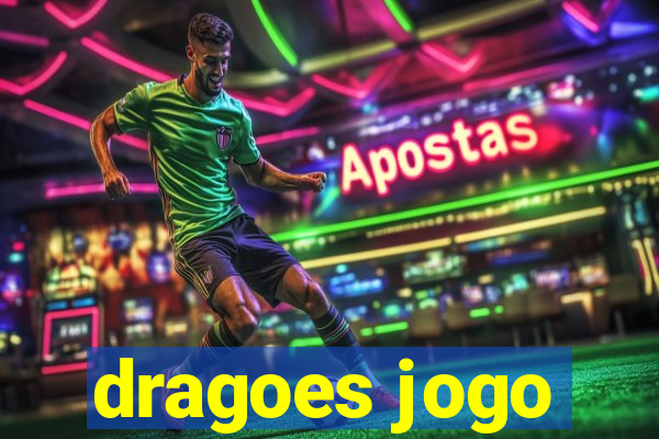 dragoes jogo