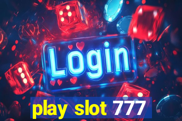 play slot 777