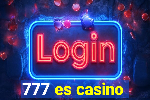 777 es casino