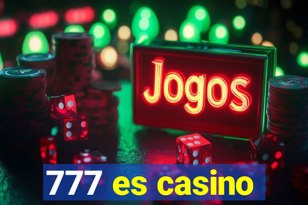 777 es casino