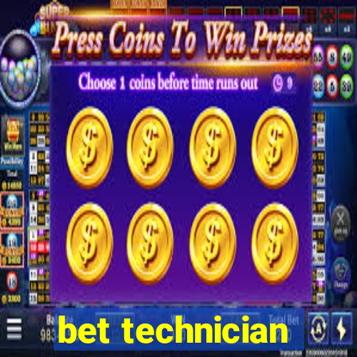 bet technician