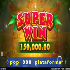 pop 888 plataforma de jogos