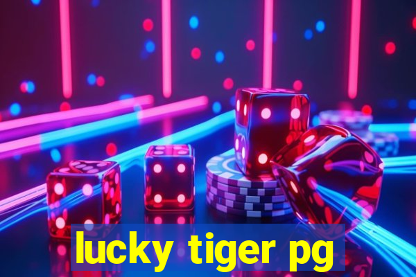 lucky tiger pg