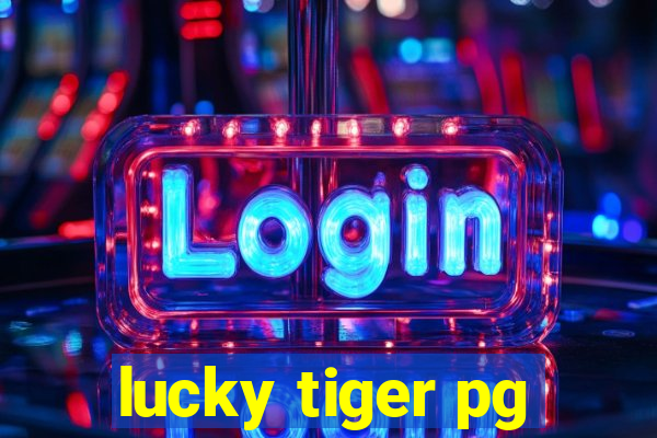 lucky tiger pg