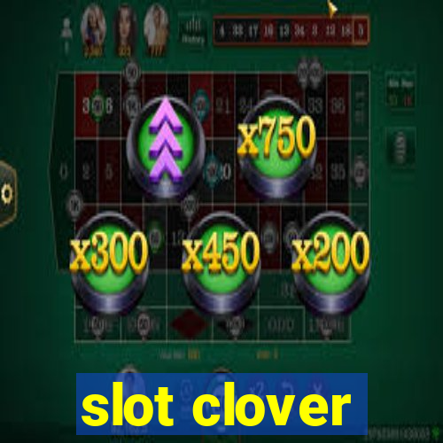 slot clover