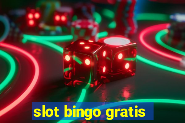 slot bingo gratis