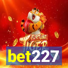 bet227