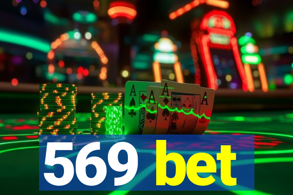 569 bet