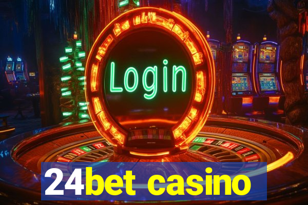 24bet casino