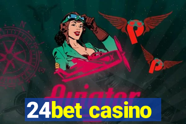 24bet casino