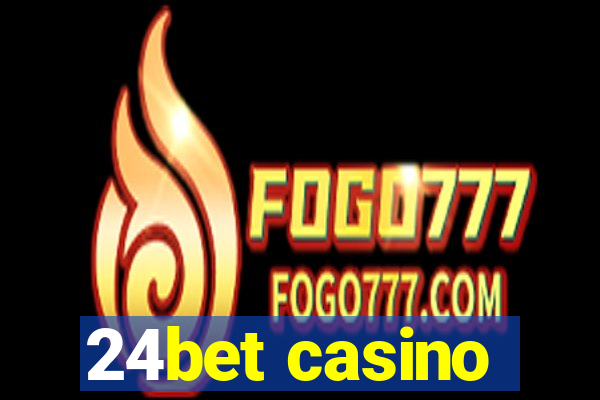 24bet casino