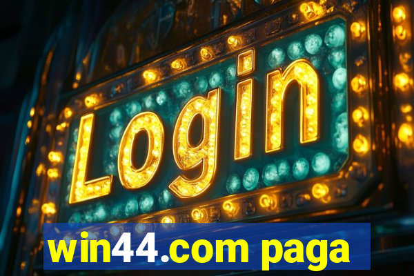 win44.com paga