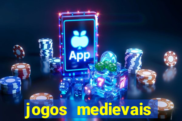 jogos medievais para android