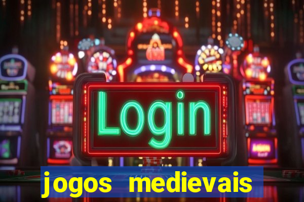 jogos medievais para android