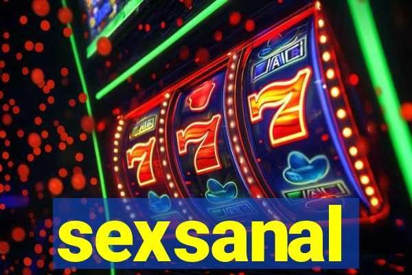 sexsanal