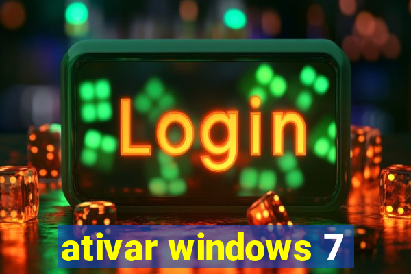 ativar windows 7