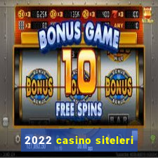 2022 casino siteleri