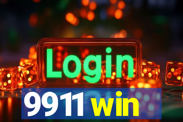 9911 win