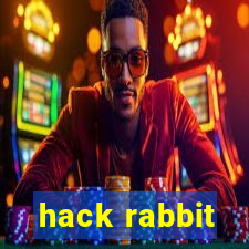 hack rabbit