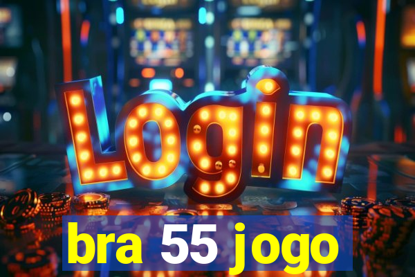 bra 55 jogo