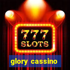 glory cassino