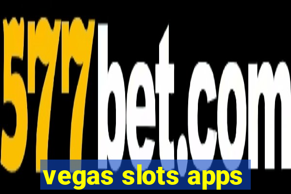 vegas slots apps