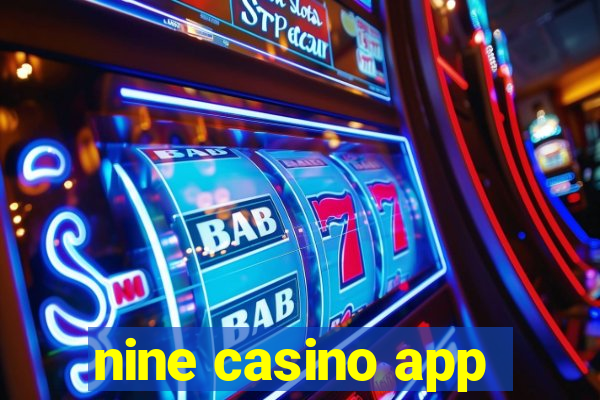 nine casino app