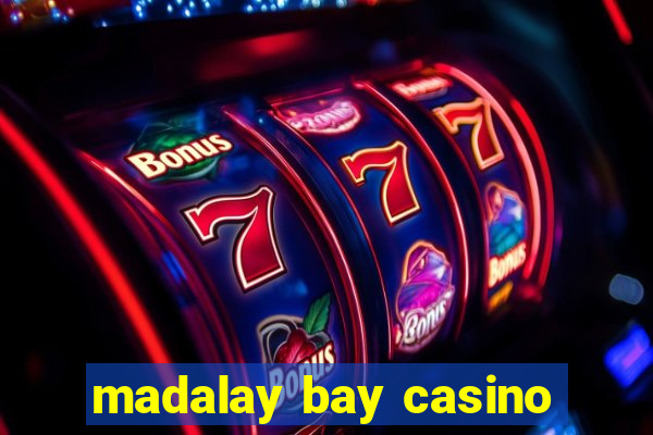 madalay bay casino