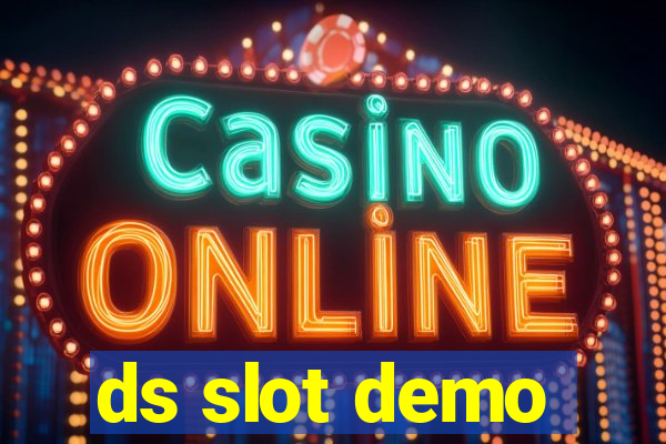 ds slot demo