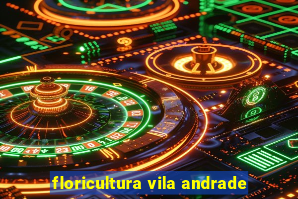 floricultura vila andrade