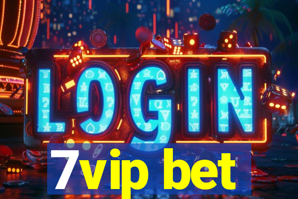 7vip bet