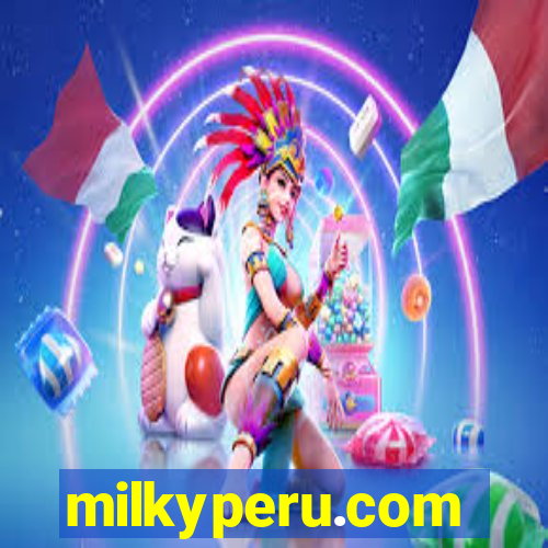 milkyperu.com