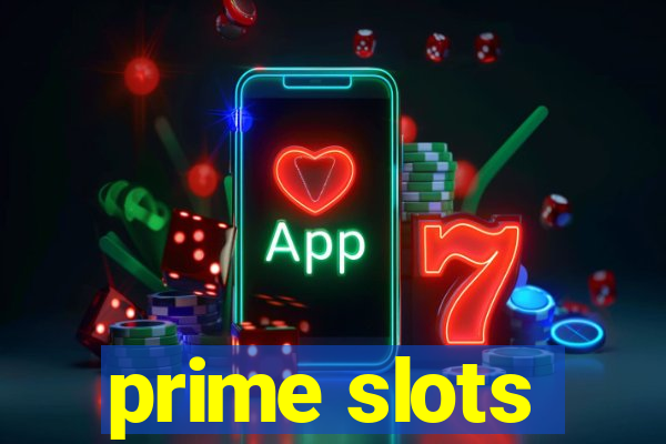 prime slots