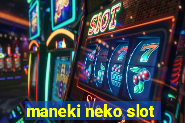 maneki neko slot