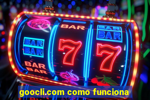 goocli.com como funciona