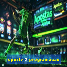 sportv 2 programacao