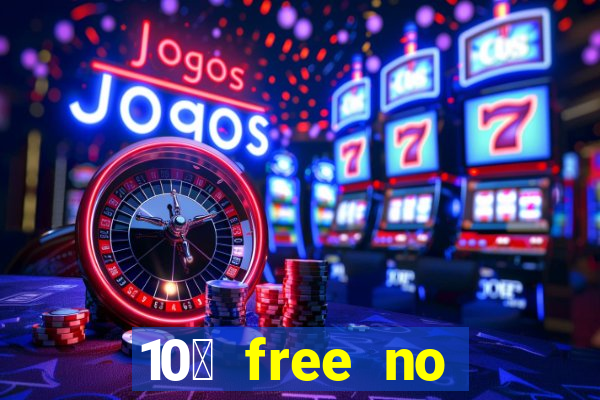 10￡ free no deposit casino